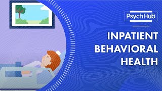 Inpatient Behavioral Health [upl. by Nivaj379]