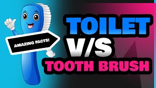 Toilet and Tooth Brush [upl. by Yniar398]