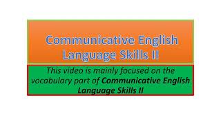 Communicative English Language Skills II vocabulary part one [upl. by Norrad]